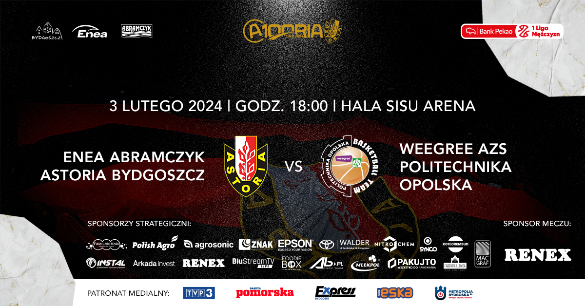 Enea Abramczyk Astoria Bydgoszcz vs Weegree AZS Politechnika Opolska