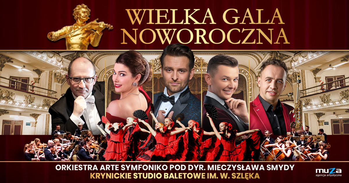Wielka Gala Noworoczna - koncert wiedeński oraz światowe standardy muzyki rozrywkowej