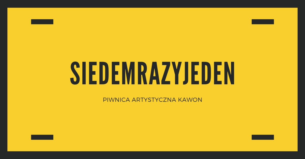 SIEDEM RAZY JEDEN I kabaretowa grupa improwizacyjna