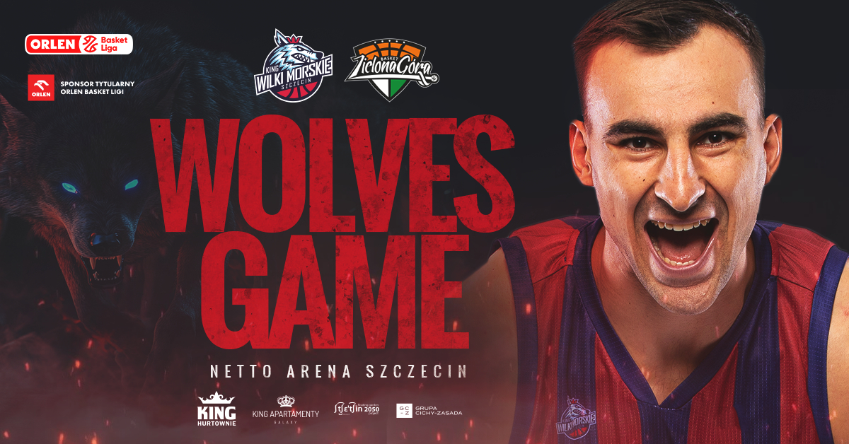 King Szczecin vs Orlen Zastal Zielona Góra