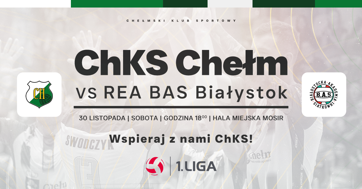 ChKS Chełm vs REA BAS Białystok