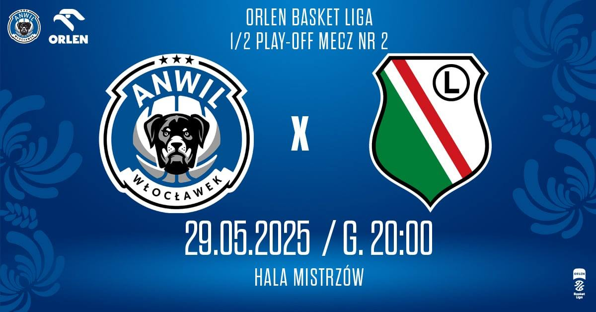Anwil Włocławek Półfinał - game 2