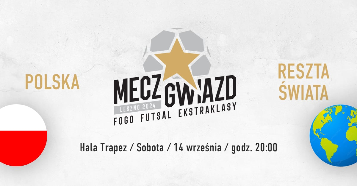 Mecz Gwiazd FOGO Futsal Ekstraklasy Polska vs Reszta Świata