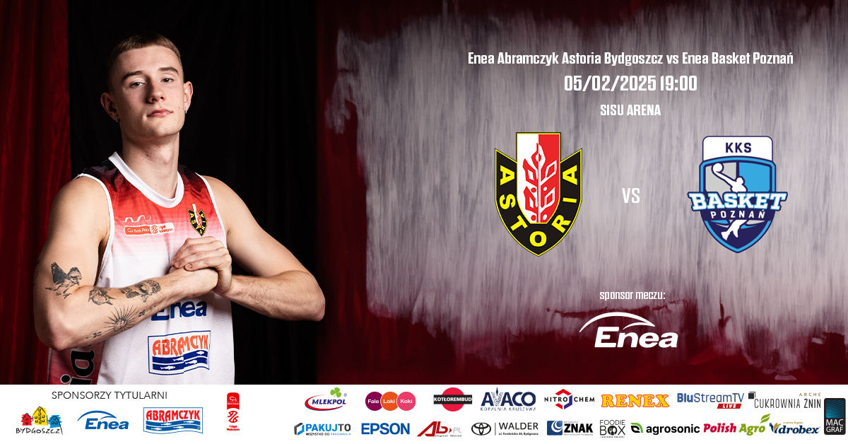 Enea Abramczyk Astoria Bydgoszcz vs Enea Basket Poznań