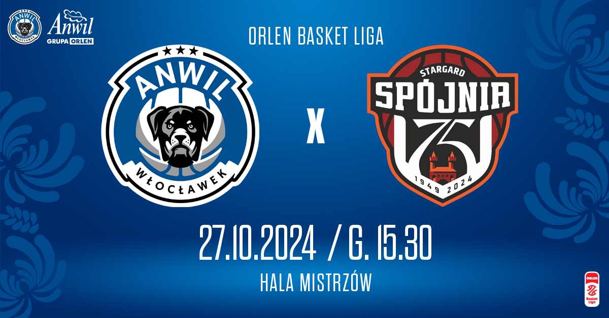 Anwil Włocławek vs PGE Spójnia Stargard