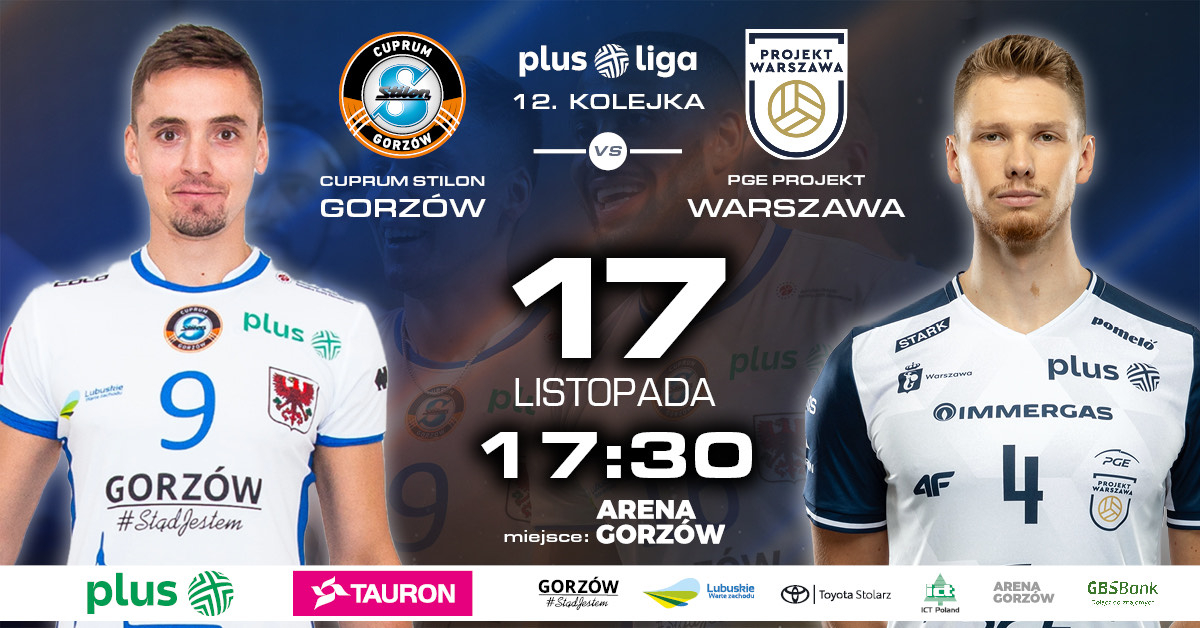 Cuprum Stilon Gorzów vs PGE Projekt Warszawa