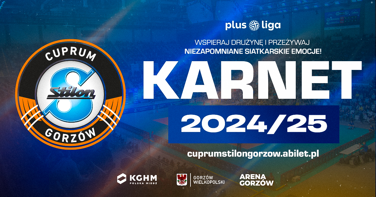 KARNETY | CUPRUM STILON GORZÓW 2024/2025