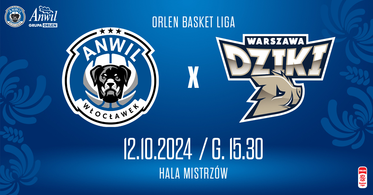 Anwil Włocławek vs Dziki Warszawa