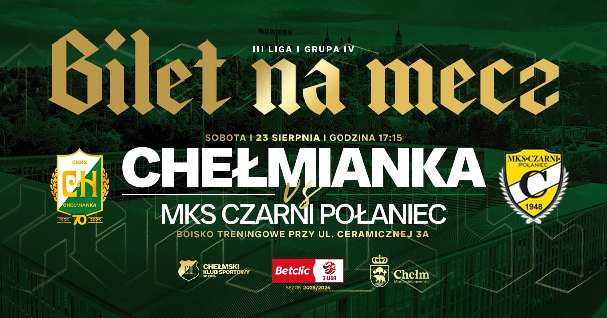 ChKS Chełmianka Chełm vs MKS Czarni Połaniec