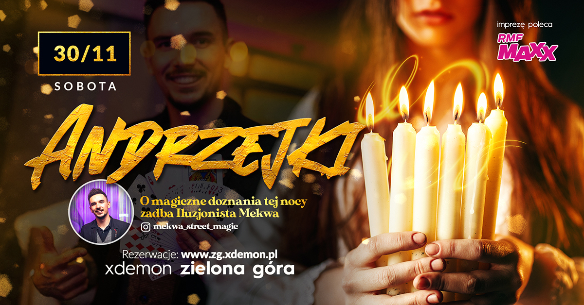 Andrzejki - Iluzjonista Mekwa | X-Demon Zielona Góra