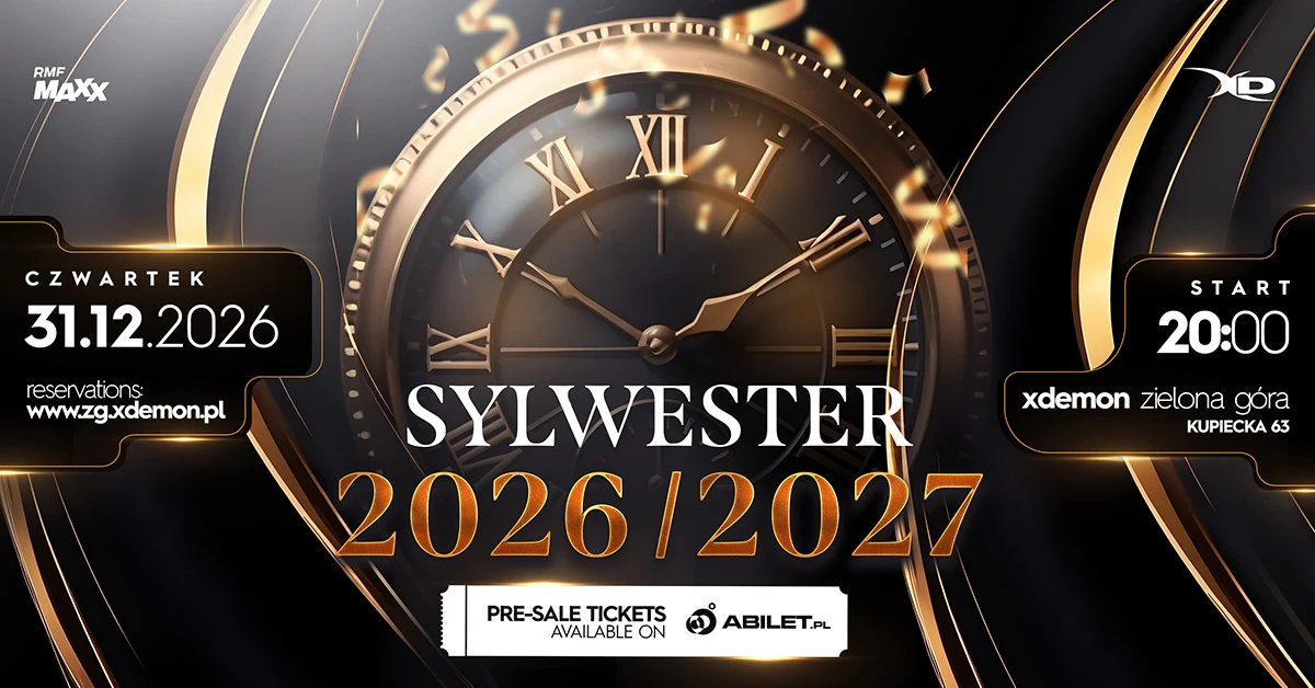 SYLWESTER 2026/2027 | X-Demon Zielona Góra | 18+