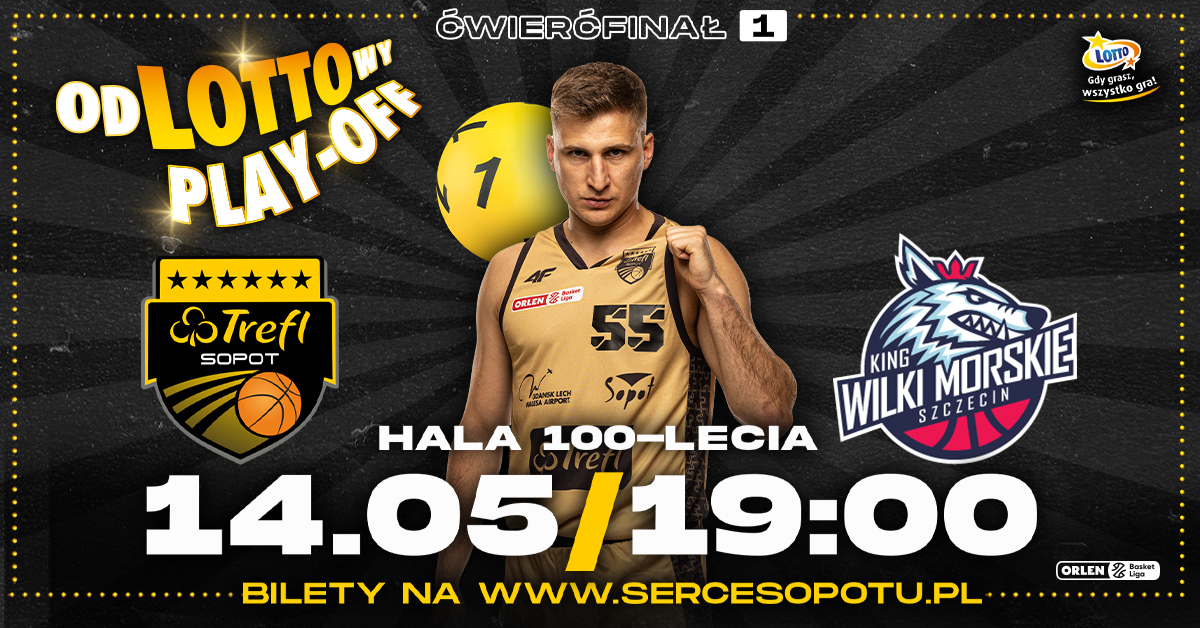 Trefl Sopot-King Szczecin:ćwierćfinał 1