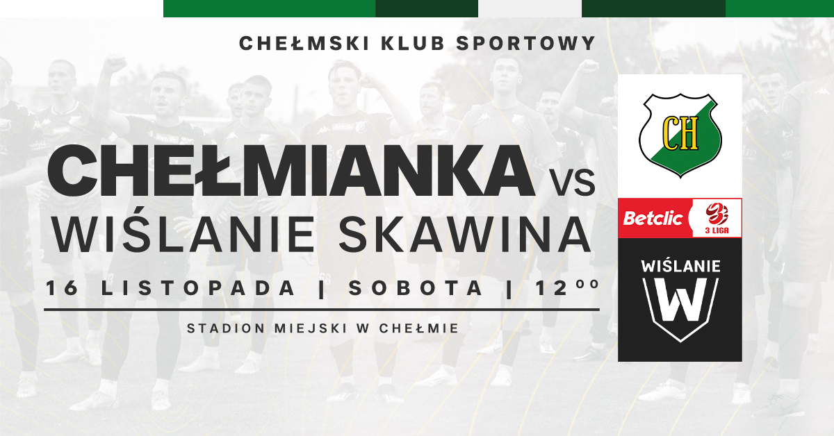 ChKS Chełmianka Chełm vs Wiślanie Skawina