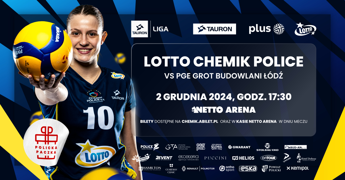 Lotto Chemik Police vs PGE Grot Budowlani Łódź