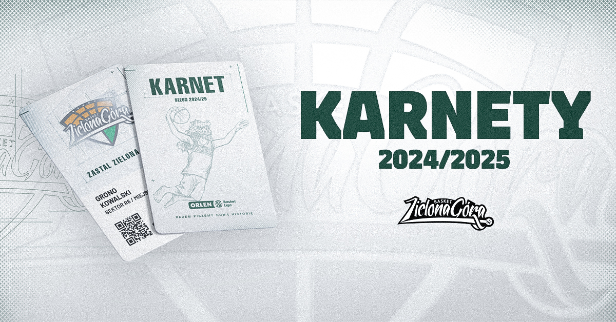 KARNETY | Orlen Zastal Zielona Góra 2024/2025
