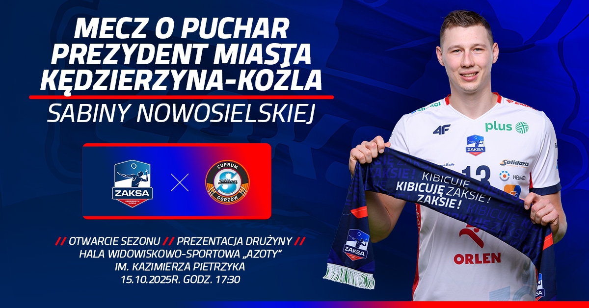 Zaksa Kędzierzyn-Koźle vs Cuprum Stilon Gorzów
