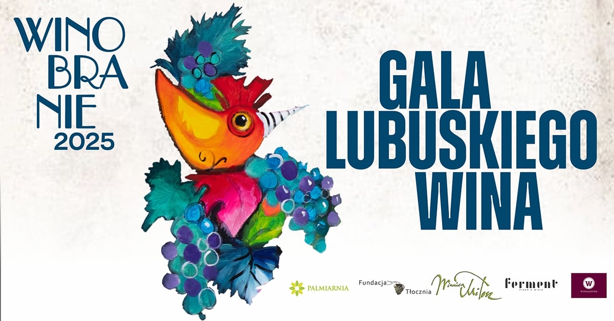 Gala Lubuskiego Wina