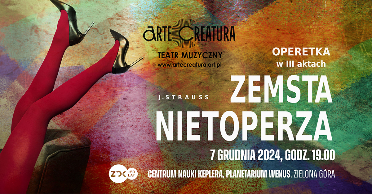 Zemsta nietoperza - Johann Strauss II - Teatr Muzyczny Arte Creatura