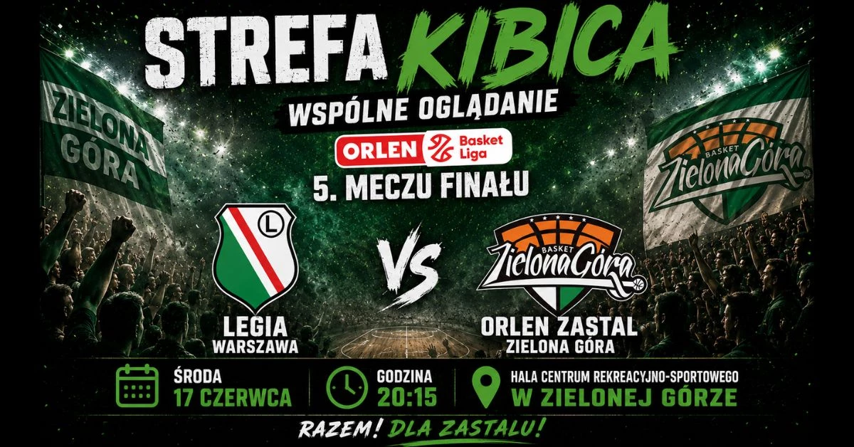 Strefa kibica - 5. mecz finału Orlen Basket Ligi Legia Warszawa vs Orlen Zastal Zielona Góra