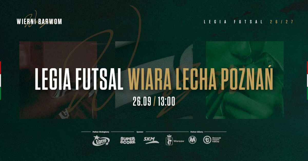 Legia Warszawa Futsal vs Wiara Lecha Poznań