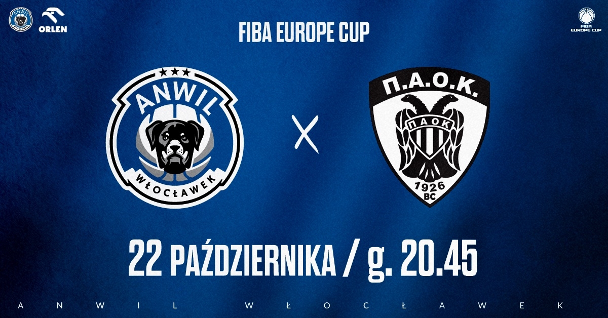 Anwil Włocławek vs PAOK Saloniki