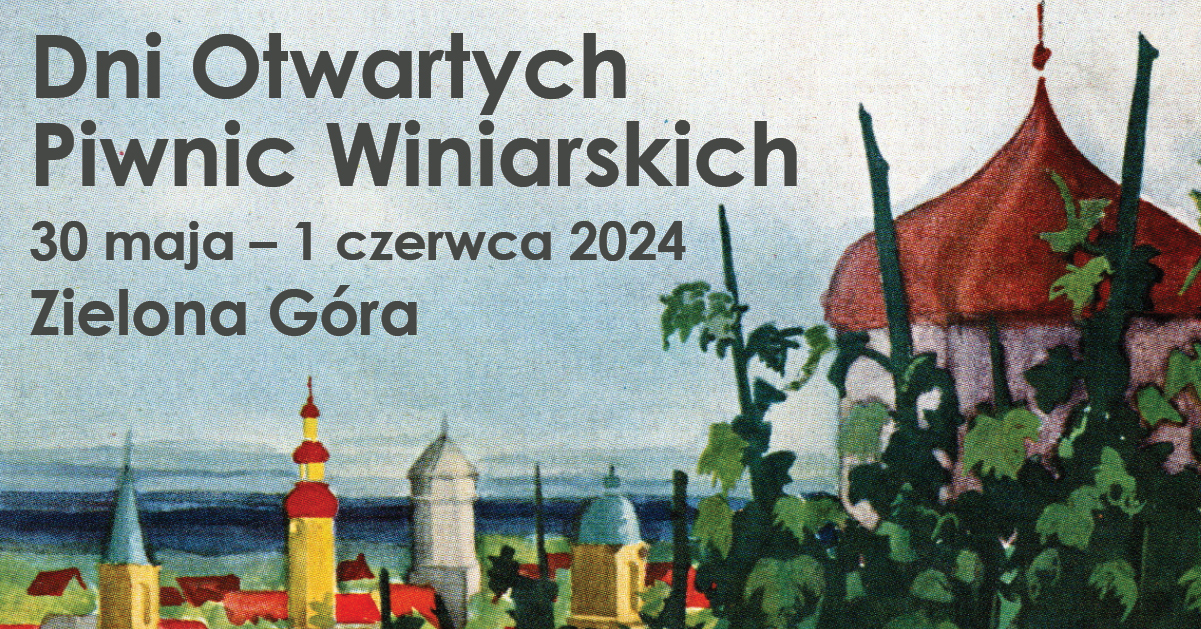 Dni Otwartych Piwnic Winiarskich