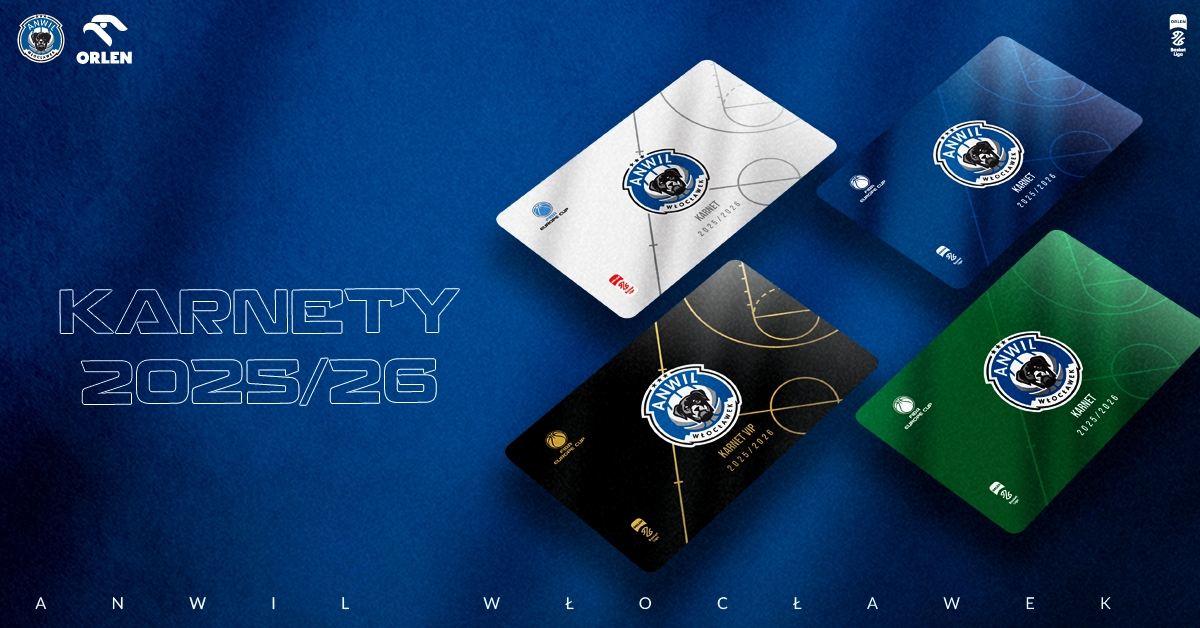 KARNETY | ANWIL WŁOCŁAWEK 2025/2026