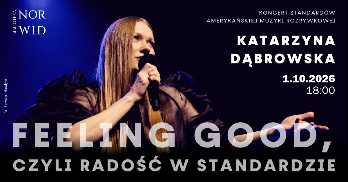 Katarzyna Dąbrowska - Feeling Good, czyli radość w standardzie