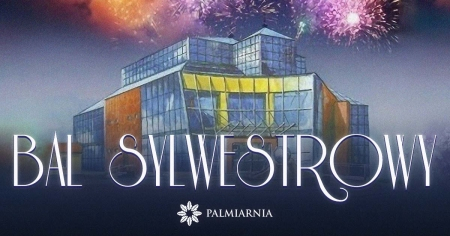 SYLWESTER W PALMIARNI 2024/2025